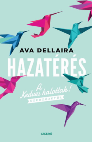 Book Hazatérés Ava Dellaira