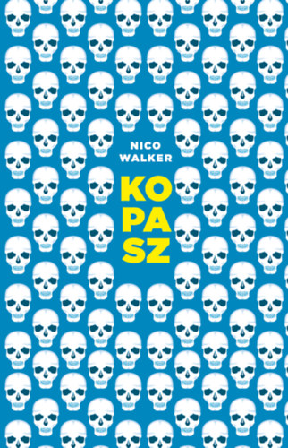 Книга Kopasz Nico Walker