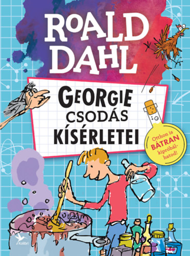 Könyv Georgie csodás kísérletei Roald Dahl