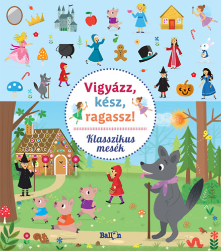 Livre Vigyázz, kész, ragassz! - Klasszikus mesék 