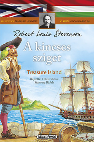 Könyv A kincses sziget - Klasszikusok magyarul-angolul Robert Louis Stevenson