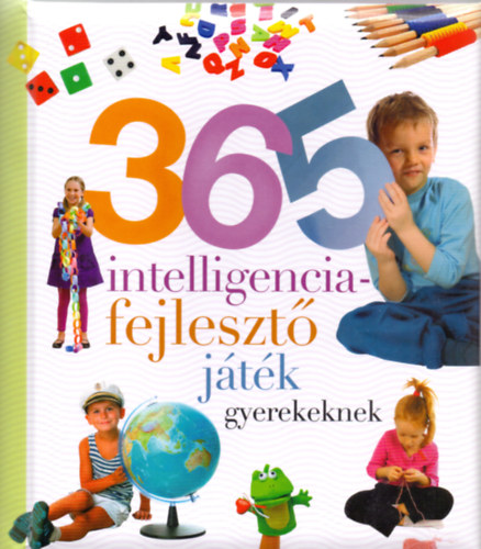 Könyv 365 intelligenciafejlesztő játék gyerekeknek 