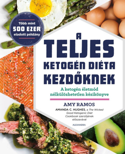 Книга A teljes ketogén diéta kezdőknek Amy Ramos