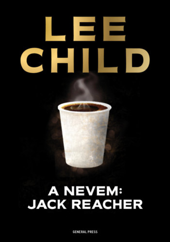Buch A nevem: Jack Reacher Lee Child