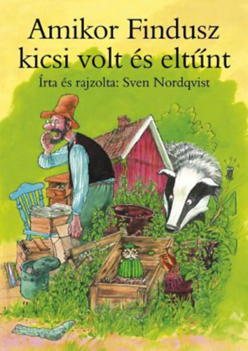 Книга Amikor Findusz kicsi volt és eltűnt Sven Nordqvist