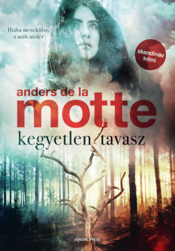 Kniha Kegyetlen tavasz Anders De La Motte