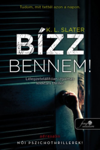 Book Bízz bennem! K. L. Slater