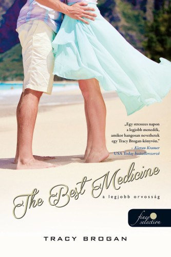 Buch The Best Medicine - A legjobb orvosság Tracy Brogan