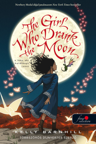 Könyv The Girl Who Drank the Moon - A lány, aki holdfényt ivott Kelly Barnhill