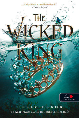 Kniha The Wicked King - A gonosz király Holly Black
