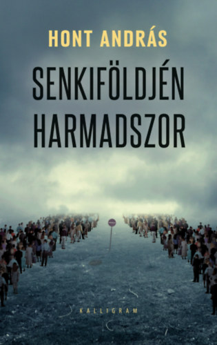 Carte Senkiföldjén harmadszor Hont András