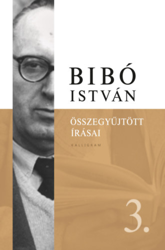 Książka Bibó István összegyűjtött írásai 3. 