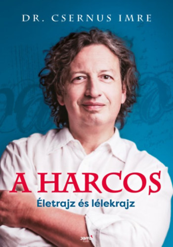 Kniha A harcos Dr. Csernus Imre