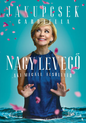 Книга Nagy levegő Jakupcsek Gabriella