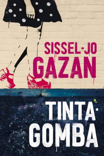 Könyv Tintagomba Sissel-Jo Gazan