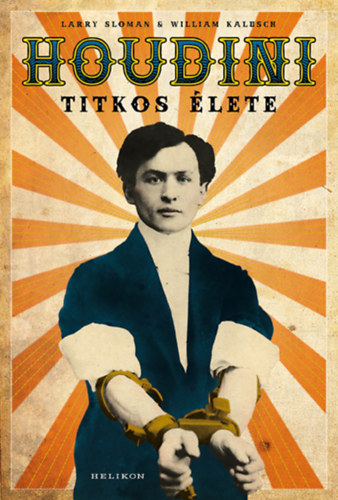 Book Houdini titkos élete Larry Sloman