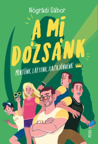 Buch A mi Dózsánk Nógrádi Gábor