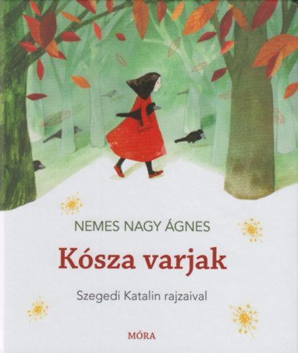 Carte Kósza varjak Nemes Nagy Ágnes