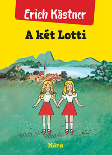 Könyv A két Lotti Erich Kästner