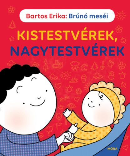Книга Kistestvérek, nagytestvérek Bartos Erika