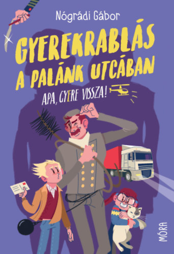 Libro Gyerekrablás a Palánk utcában Nógrádi Gábor