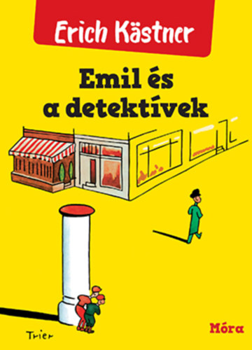 Kniha Emil és a detektívek Erich Kästner