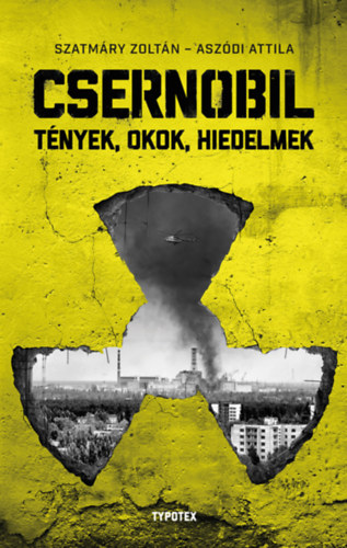 Buch Csernobil Szatmáry Zoltán – Aszódi Attila