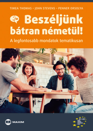Книга Beszéljünk bátran németül! John Stevens