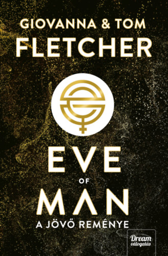 Kniha Eve of Man - A jövő reménye Giovanna Fletcher