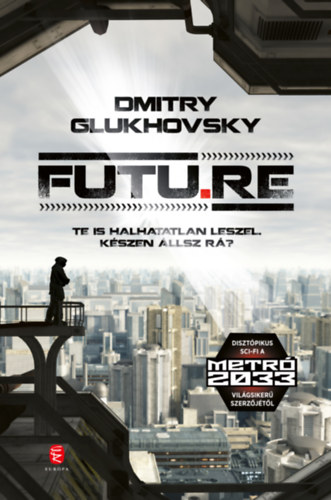 Kniha FUTU.RE Dmitry Glukhovsky