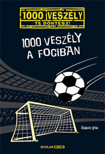 Libro 1000 veszély a fociban Fabian Lenk