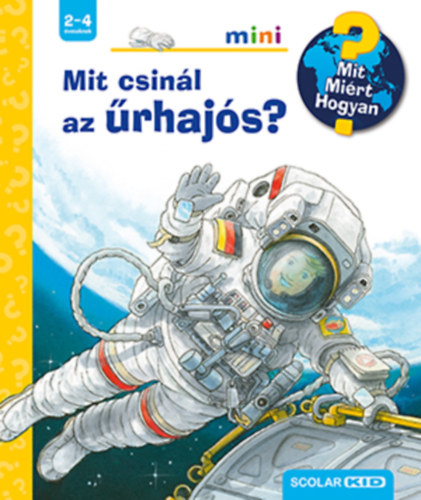 Kniha Mit csinál az űrhajós? Peter Nieländer
