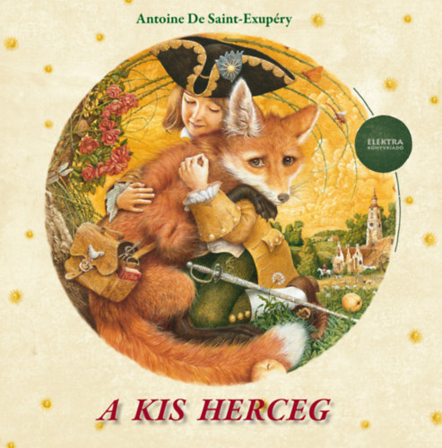 Könyv A kis herceg Antoine de Saint-Exupéry