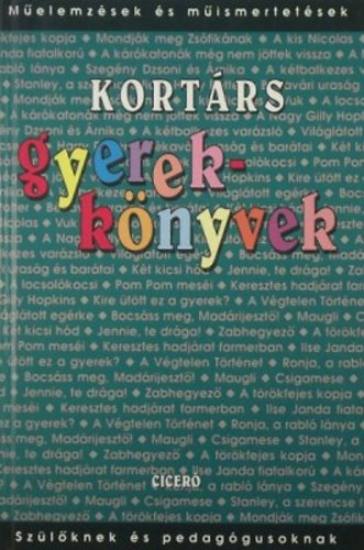 Carte Kortárs gyerekkönyvek Borbély Sándor (Szerk.); Komáromi Gabriella (Szerk.)