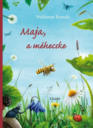 Libro Maja, a méhecske Waldemar Bonsels; Frauke Nahgang