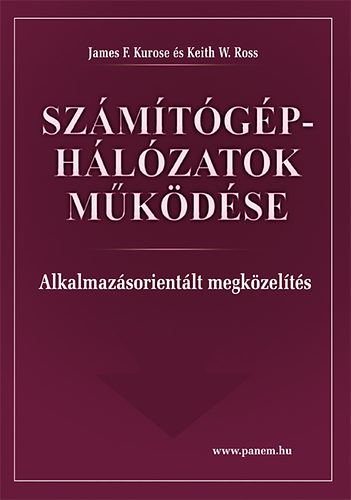 Livre Számítógép-hálózatok működése James F. Kurose; Keith W. Ross