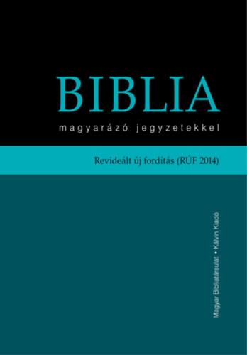 Könyv Biblia magyarázó jegyzetekkel 