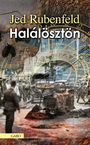 Книга Halálösztön Jed Rubenfeld