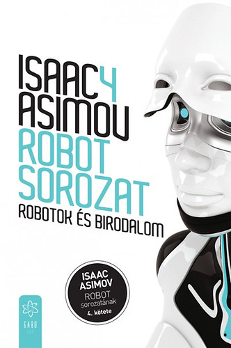 Könyv Robotok és birodalom Isaac Asimov