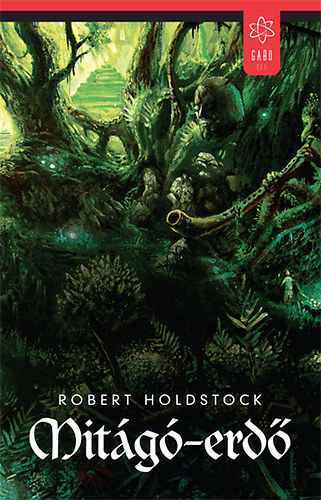 Buch Mitágó-erdő Robert Holdstock