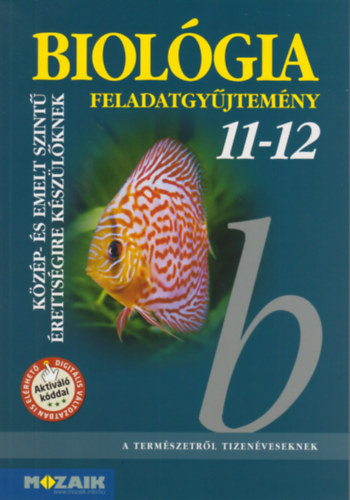 Книга Biológia 11-12 - Feladatgyűjtemény Gál Béla; Gál Viktória