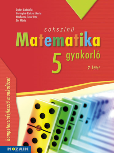 Книга Sokszínű matematika gyakorló 5. - 2. kötet Dudás Gabriella
