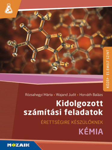 Książka Kidolgozott számítási feladatok - Kémia Rózsahegyi Márta