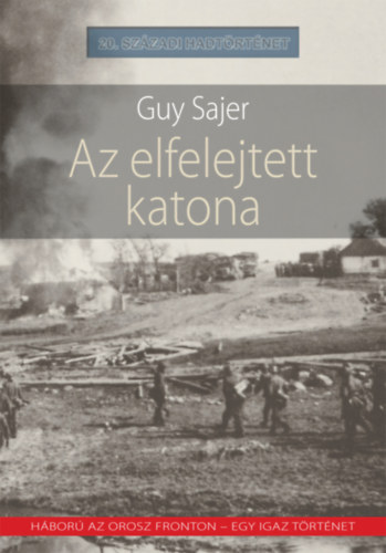 Kniha Az elfelejtett katona Guy Sajer