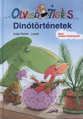 Книга Dinótörténetek Leopé; Katja Reider