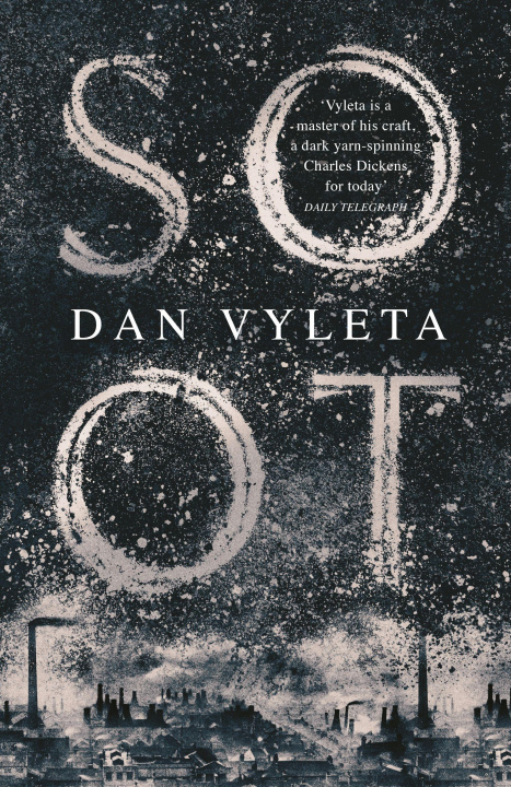 Carte Soot Dan Vyleta