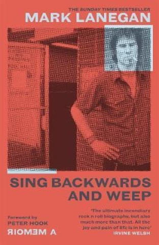 Kniha Sing Backwards and Weep Mark Lanegan