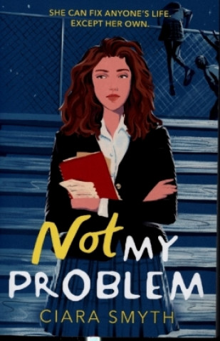 Книга Not My Problem 