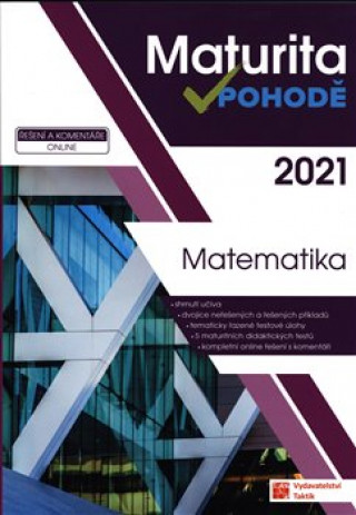 Книга Matematika - Maturita v pohodě 2021 