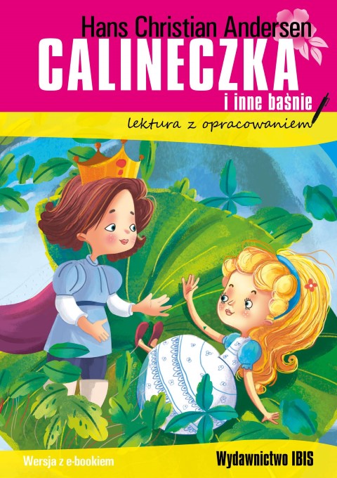 Book Calineczka i inne baśnie. Lektura z opracowaniem wyd. 2 Hans Christian Andersen